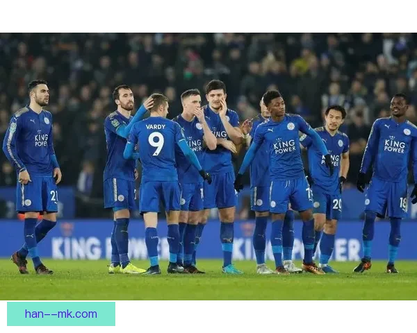 莱斯特城奇迹逆袭英超豪门书写不可能传奇